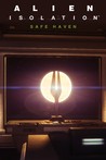 Alien: Isolation - Safe Haven Image