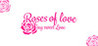 Roses of love
