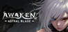 AWAKEN: Astral Blade Image