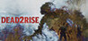 Dead 2 Rise