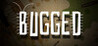 Bugged