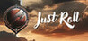 Just Roll