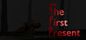 The First Present