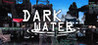 DARK WATER Image