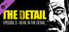 The Detail Episode 3 - The Devil in the Detail Image
