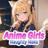 Anime Girls: Naughty Neko