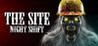 The Site: Night Shift Image