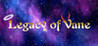Legacy of Vane Image
