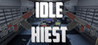 Idle Heist