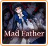 Mad Father Remake Image