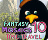 Fantasy Mosaics 10: Time Travel Image