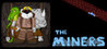 The Miners