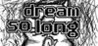 Dream So Long