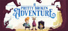 A Pretty Broken Adventure Image