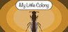 My Little Colony