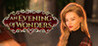 An Evening of Wonders