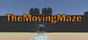 TheMovingMaze