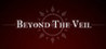Beyond The Veil
