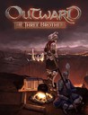 Outward: The Three for PlayStation 4 Reviews -