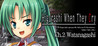 Higurashi When They Cry: Chapter 2 - Watanagashi Image