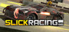 Slick Racing Game