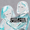 Grief like a stray dog Image