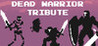 Dead Warrior Tribute Image