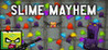 Slime Mayhem Image