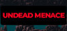 Undead Menace Image