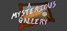 A Mysterious Gallery