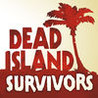 Dead Island: Survivors Image