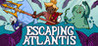 Escaping Atlantis Image