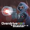 Overdrive Blaster Image