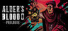 Alder's Blood: Prologue Image