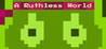 A Ruthless World Image