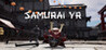 Samurai VR