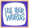 Use Your Words Image