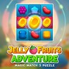 Jelly Fruits Adventure: Magic Match 3 Puzzle