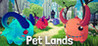 Pet Lands Image
