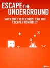 Escape the Underground (2014)