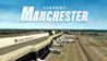 X-Plane 11 - Add-on: Aerosoft - Airport Manchester