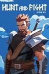 Hunt and Fight: Action RPG