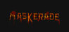 Maskerade: The Deadpan Cry