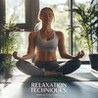 Relaxation Techniques: How to Find Calm Image