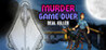 Murder Is Game Over: Deal Killer Image