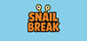 Snailbreak