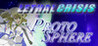Lethal Crisis  Proto Sphere Image
