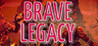 Brave Legacy Image