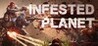 Infested Planet Image