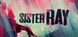 Sister Ray Product Image